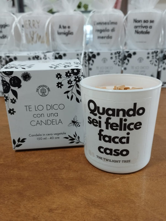 Kerze, WENN DU GLÜCKLICH BIST...